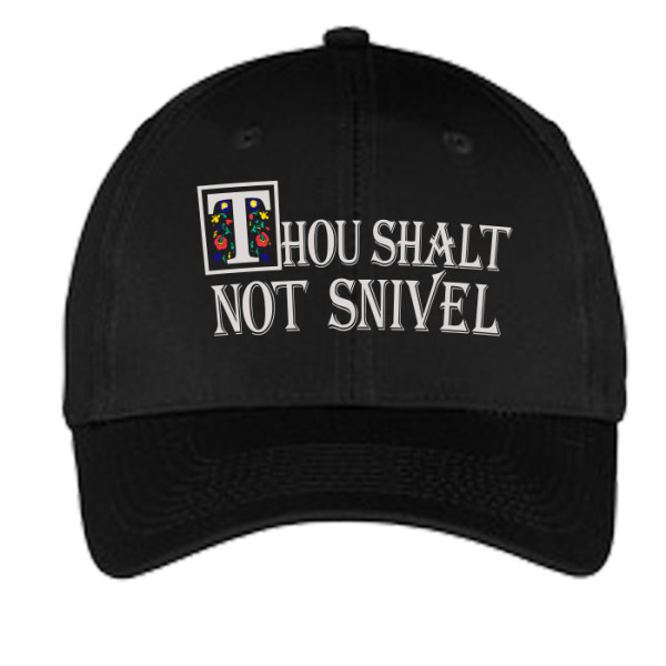 Thou Shalt Not Snivel Hat - Black